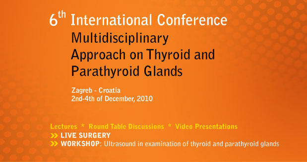 5th Internetianal Conference - Multidisciplinary approach on Thyroid and Parathyroid Glands